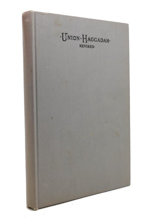 Item #146183 UNION HAGGADAH Home Service for the Passover. Central Conference Of American Rabbis