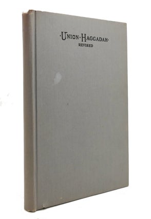 Item #146184 UNION HAGGADAH Home Service for the Passover. Central Conference Of American Rabbis