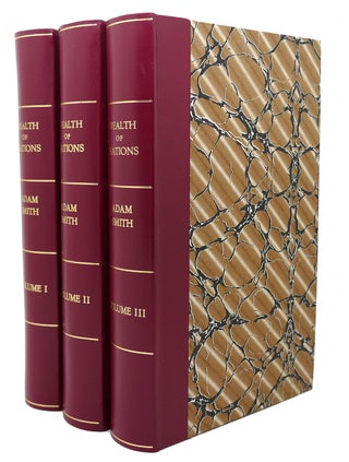 THE WEALTH OF NATIONS; An Inquiry Into the Nature and Causes of the Wealth of Nations