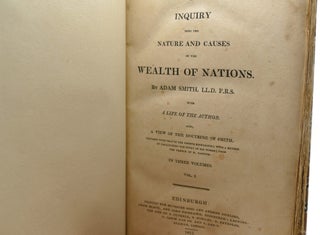 THE WEALTH OF NATIONS; An Inquiry Into the Nature and Causes of the Wealth of Nations