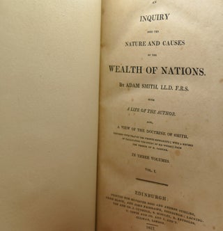 THE WEALTH OF NATIONS; An Inquiry Into the Nature and Causes of the Wealth of Nations