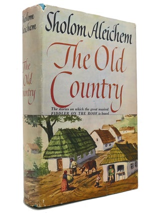 Item #146367 THE OLD COUNTRY. Sholom Aleichem