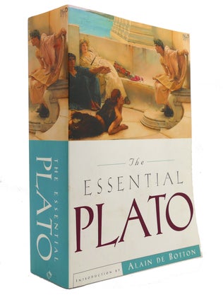 Item #146376 THE ESSENTIAL PLATO. Plato, Alain de Botton, Benjamin Jowett