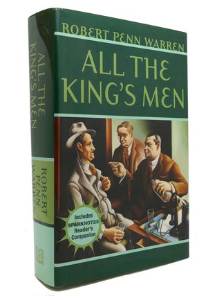 Item #146397 ALL THE KING'S MEN. Robert Warren Penn