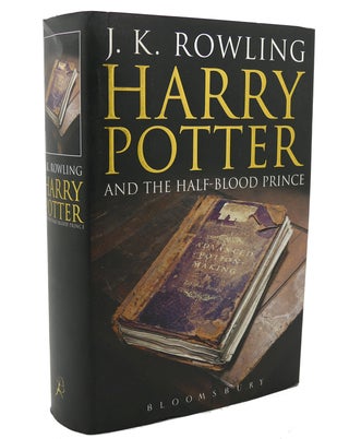 Item #146426 HARRY POTTER AND THE HALF BLOOD PRINCE. J. K. Rowling