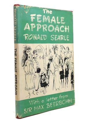 Item #146663 THE FEMALE APPROACH. Ronald Searle