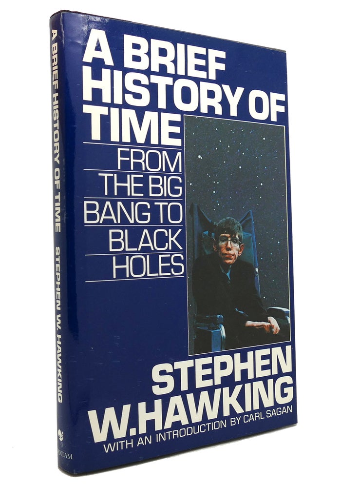 Item #146797 A BRIEF HISTORY OF TIME From the Big Bang to Black Holes. Stephen W. Hawking.