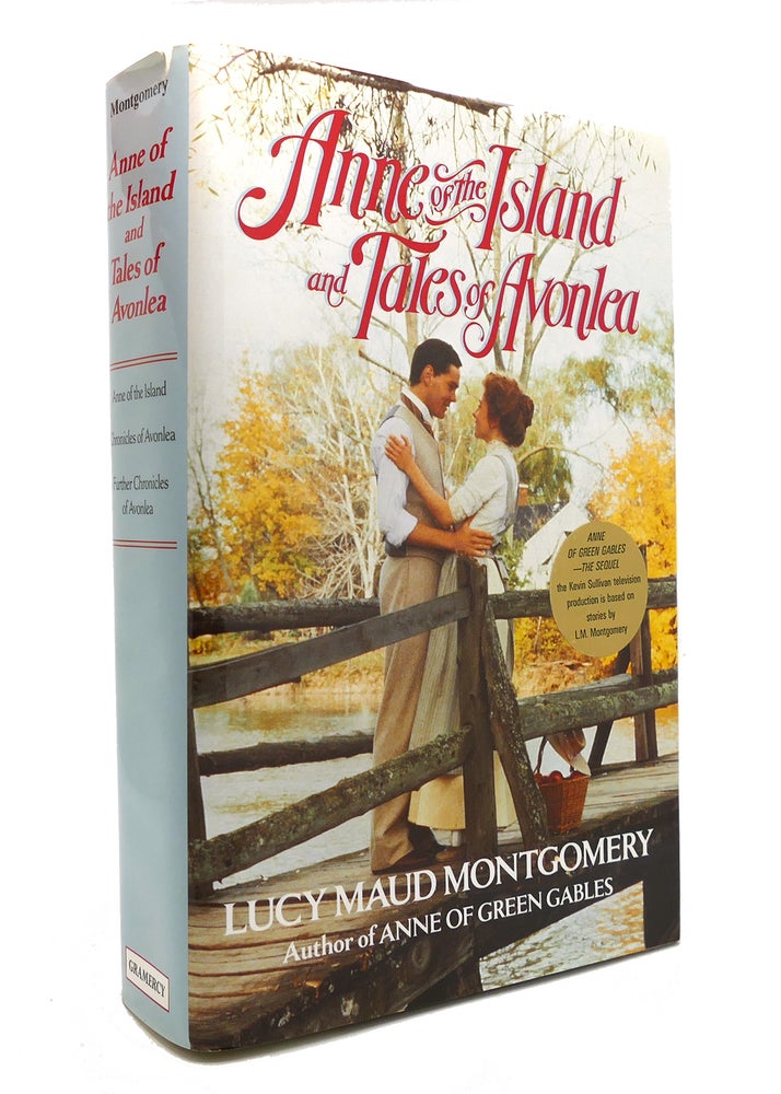 Item #146808 ANNE OF THE ISLANDS AND TALES OF AVONLEA. L. M. Montgomery.