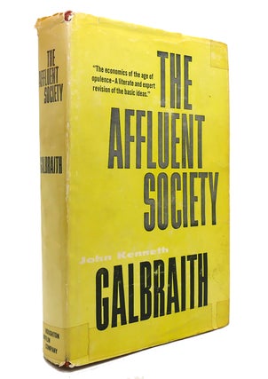 Item #146872 THE AFFLUENT SOCIETY. John Kenneth Galbraith