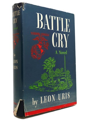 Item #147092 BATTLE CRY. Leon Uris