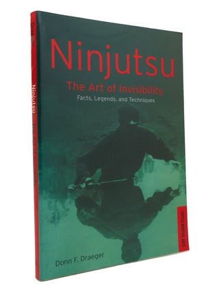 Item #147102 NINJUTSU; The Art of Invisibility. Donn F. Draeger