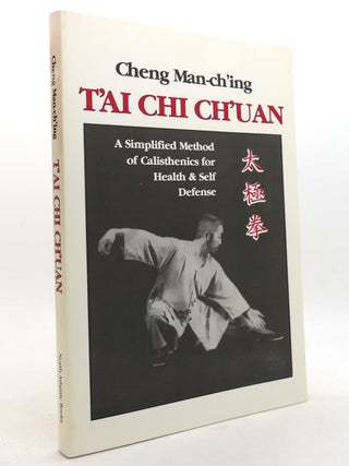 Item #147116 T'AI CHI CH'UAN; A Simplified Method of Calisthenics for Health & Self...