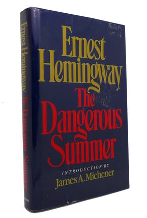 Item #147135 THE DANGEROUS SUMMER. Ernest Hemingway