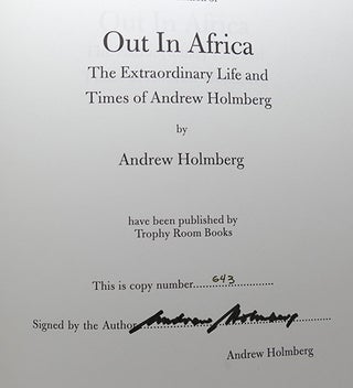 OUT IN AFRICA The Extraordinary Life and Times of Andrew Holmberg