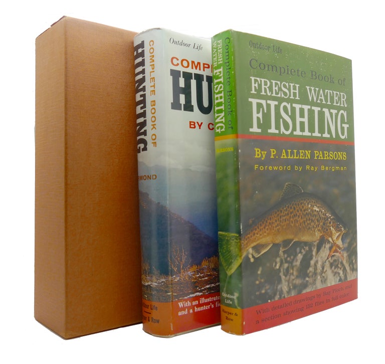 Item #147317 COMPLETE BOOK OF FRESH WATER FISHING AND COMPLETE BOOK OF HUNTING. Clyde Ormond P. Allen Parsons.