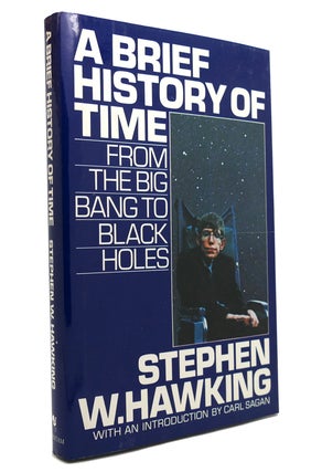Item #147330 A BRIEF HISTORY OF TIME From the Big Bang to Black Holes. Stephen W. Hawking