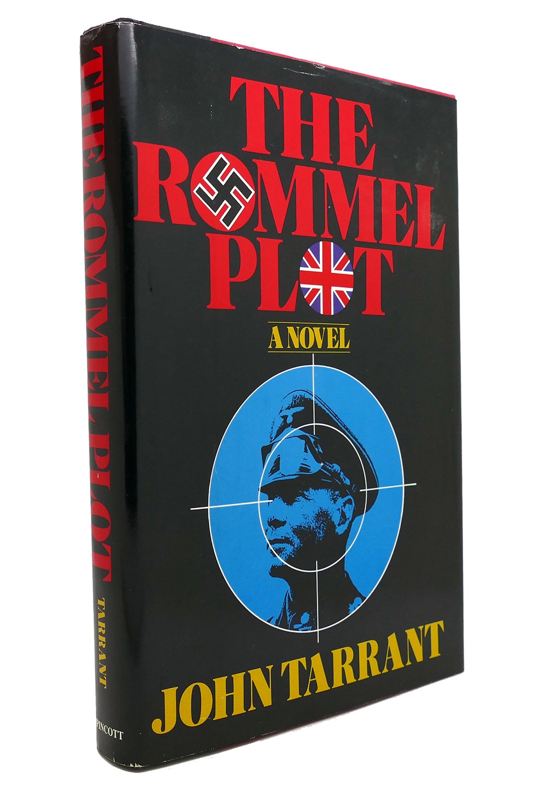 THE ROMMEL PLOT | John Tarrant | First Edition; First Printing
