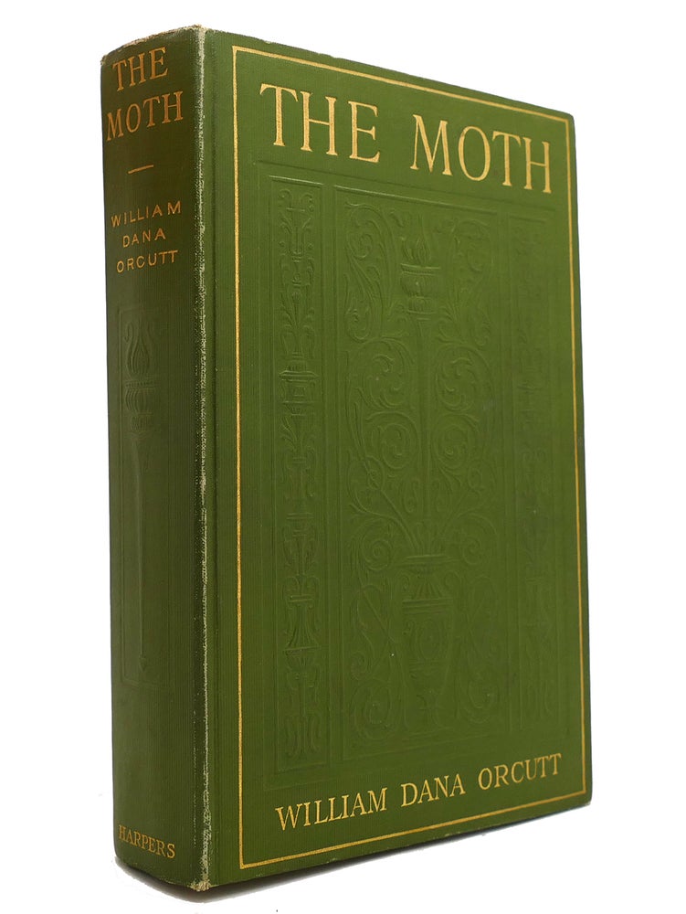 Item #147495 THE MOTH AND THE STAR. William Dana Orcutt.