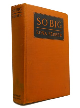 Item #147499 SO BIG. Edna Ferber