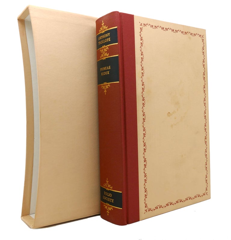 Item #147802 PHINEAS REDUX Folio Society. Anthony Trollope.