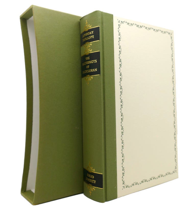 Item #147808 THE MACDERMOTS OF BALLYCLORAN Folio Society. Anthony Trollope.
