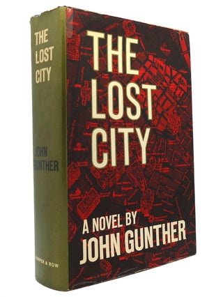 Item #148023 THE LOST CITY. John Gunther