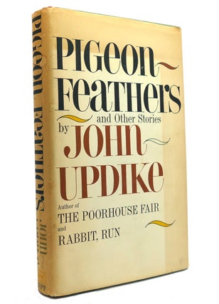 Item #148111 PIGEON FEATHERS AND OTHER STORIES. John Updike