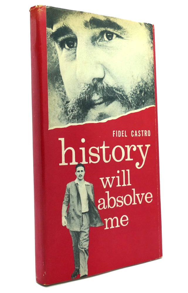 Item #148120 HISTORY WILL ABSOLVE ME. Fidel Castro.