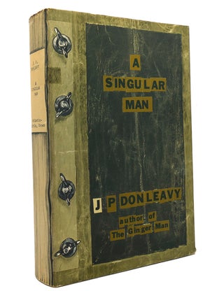 Item #148331 A SINGULAR MAN. J. P. Donleavy