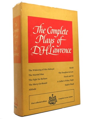 Item #148344 THE COMPLETE PLAYS OF D. H. LAWRENCE Complete in One Volume. D. H. Lawrence
