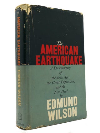 Item #148346 THE AMERICAN EARTHQUAKE. Edmund Wilson