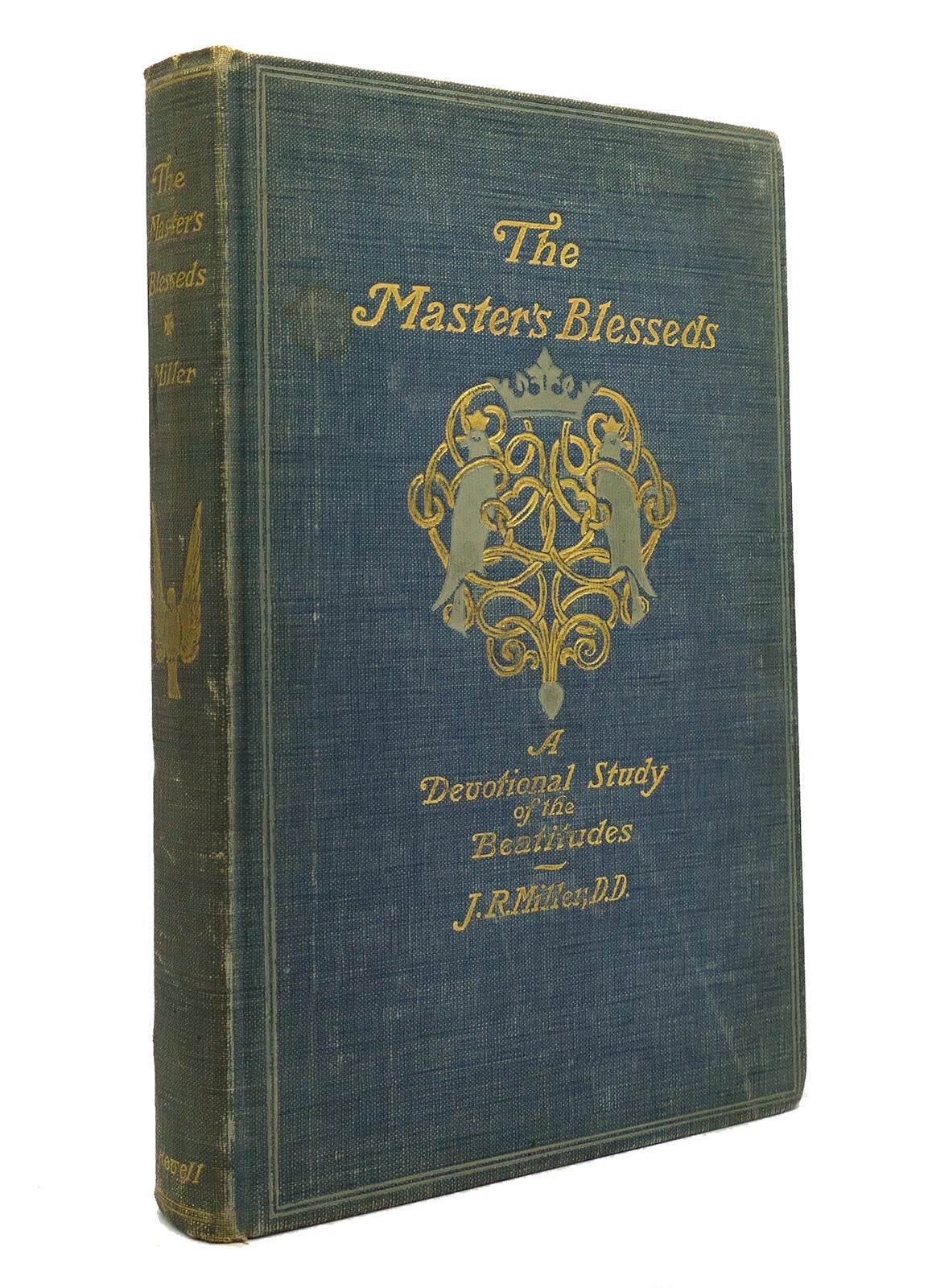 THE MASTER'S BLESSEDS | D. D. J. R. Miller | First Edition; First Printing