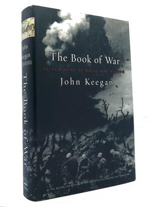 Item #148541 THE BOOK OF WAR. John Keegan