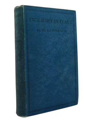 Item #148632 TWILIGHT IN ITALY. D. H. Lawrence