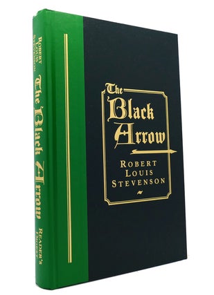 Item #148665 BLACK ARROW A Tale of the Two Roses. Robert Louis Stevenson