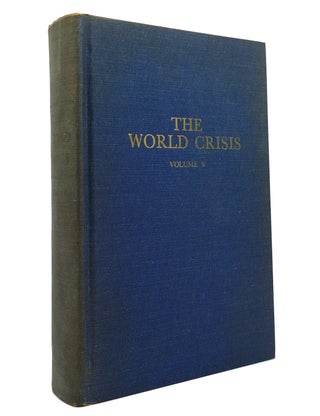 Item #148778 THE WORLD CRISIS VOL. V The Aftermath. Winston S. Churchill