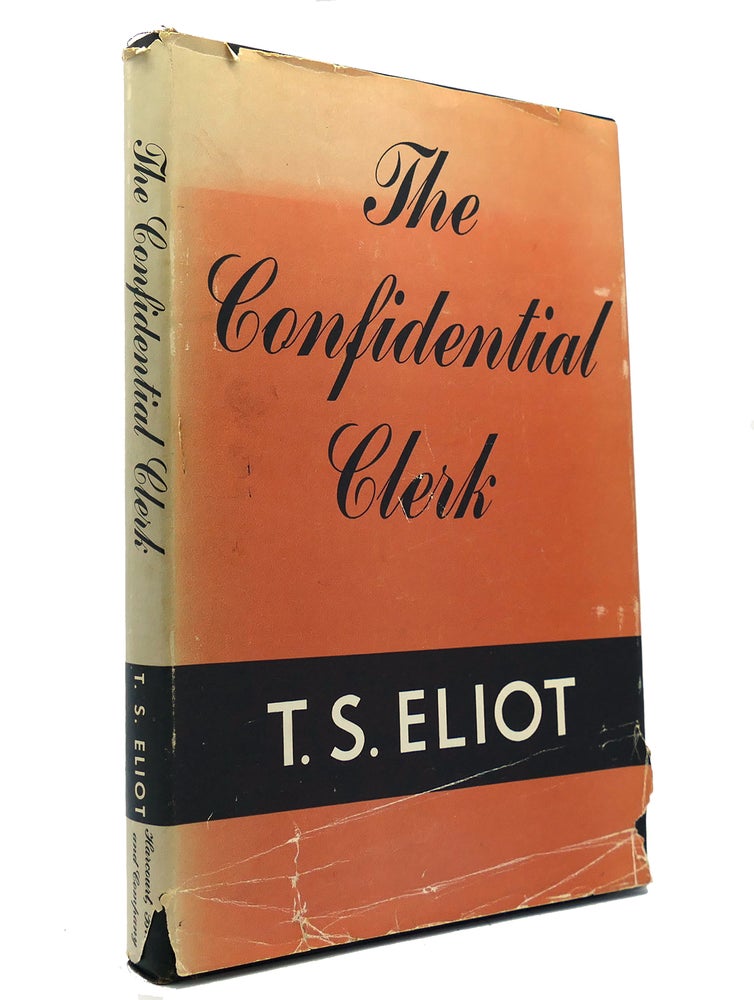 Item #149261 THE CONFIDENTIAL CLERK. T. S. Eliot.