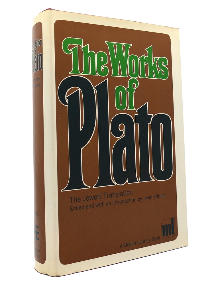 Item #149357 THE WORKS OF PLATO Modern Library. Irwin Edman.