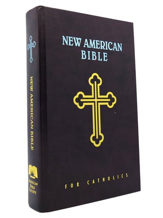 Item #149393 NEW AMERICAN BIBLE FOR CATHOLICS. American Bible Society