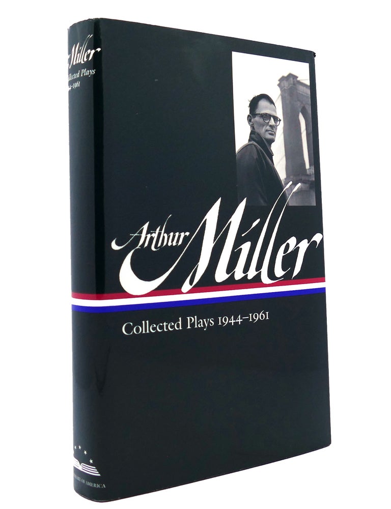 ARTHUR MILLER Collected Plays Vol. 1 1944-1961 Library of America ...