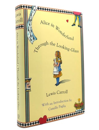 Item #149526 ALICE IN WONDERLAND AND THROUGH THE LOOKING GLASS. Lewis Carroll