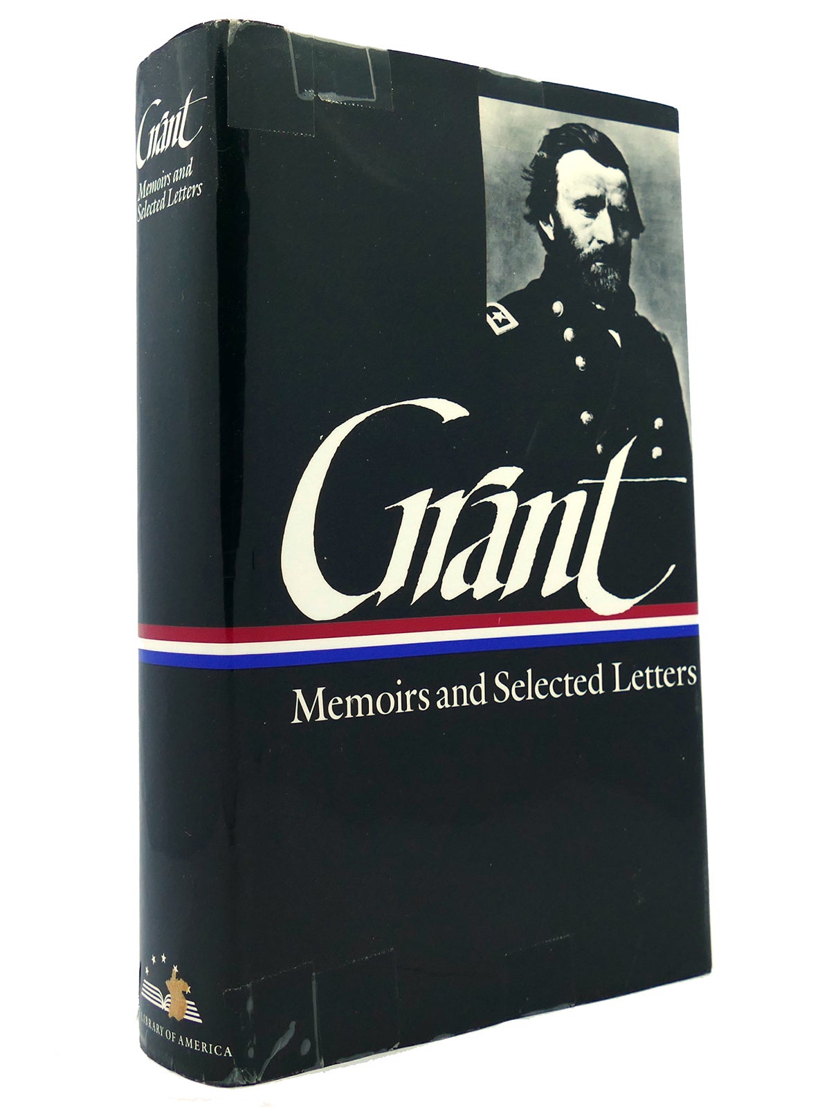 ULYSSES S. GRANT; Memoirs and Selected Letters : Personal Memoirs