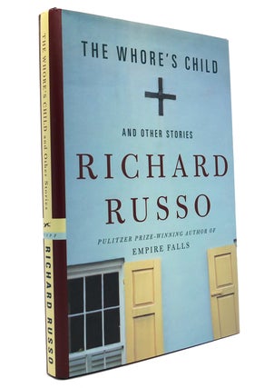 Item #149614 THE WHORE'S CHILD And Other Stories. Richard Russo