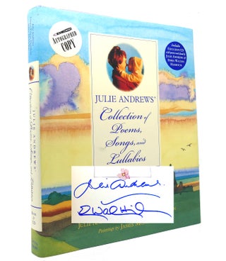 Item #149646 JULIE ANDREWS' COLLECTION OF POEMS, SONGS, AND LULLABIES Sgiend 1st. Julie Andrews,...