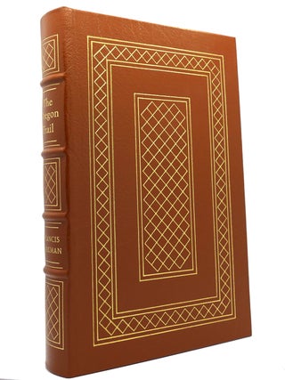 Item #149701 THE OREGON TRAIL Easton Press. Francis Parkman