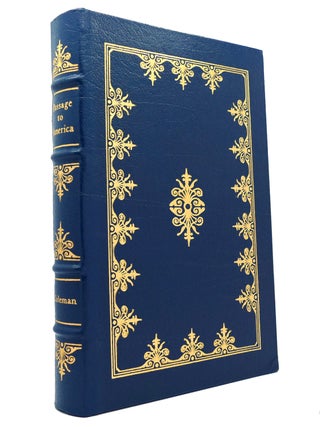 Item #149735 PASSAGE TO AMERICA Easton Press. Terry Coleman