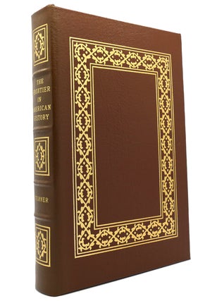 Item #149759 THE FRONTIER IN AMERICAN HISTORY Easton Press. Frederick Jackson Turner