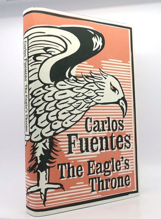 Item #149821 THE EAGLE'S THRONE. Carlos Fuentes