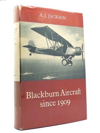 Item #149828 BLACKBURN AIRCRAFT SINCE 1909. A. J. Jackson