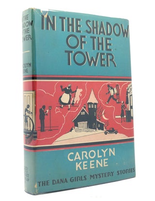 Item #149877 IN THE SHADOW OF THE TOWER. Carolyn Keene
